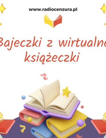 Bajeczki z wirtualnej książeczki 5 Cudaczek Wyśmiewaczek cz. 2