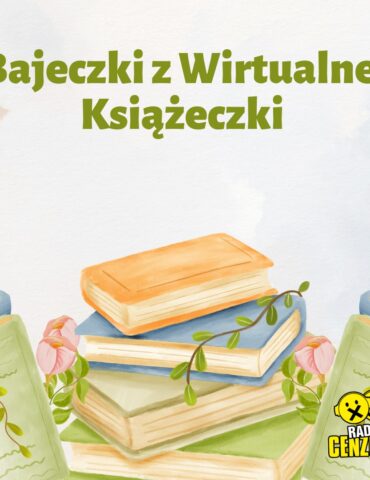 Bajeczki z wirtualnej książeczki 6 Cudaczek Wyśmiewaczek cz. 3