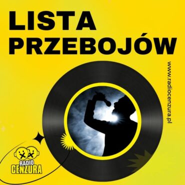 Lista Przebojów Radia Cenzura 2