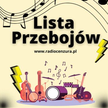 Lista Przebojów Radia Cenzura 6