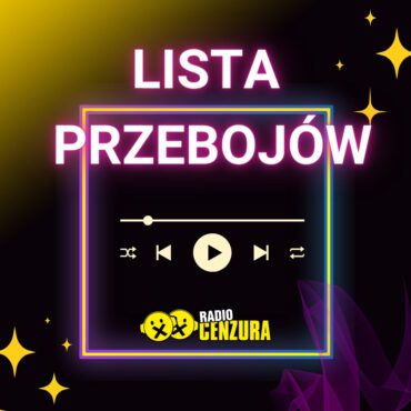 Lista Przebojów Radia Cenzura 8