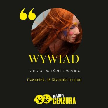 Wywiad z Zuzą Wiśniewską prowadzi Mariusz Majchrzak