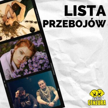 Lista Przebojów Radia Cenzura 12