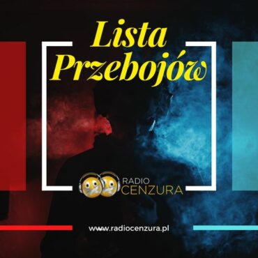 Lista Przebojów Radia Cenzura 20