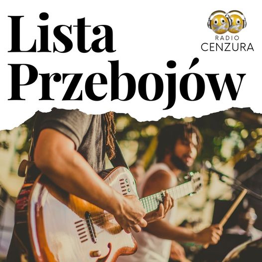 Lista Przebojów Radia Cenzura 44