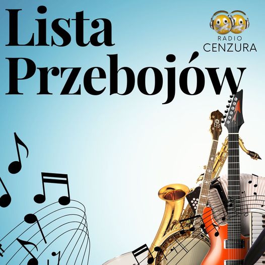 Lista Przebojów Radia Cenzura 45