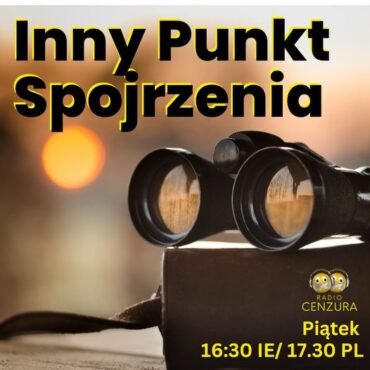 Inny Punkt Spojrzenia 32 Nowy Światowy Pożądek (08 11 2024)