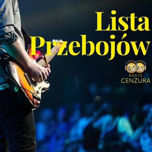 Lista Przebojów Radia Cenzura 52