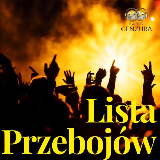 Lista Przebojów Radia Cenzura 54