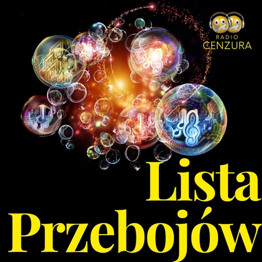 Lista Przebojów Radia Cenzura 55