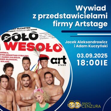 wywiad z przedstawicielami firmy Artstage – Jackiem Aleksandrowiczem i Adamem Kuczyńskim.