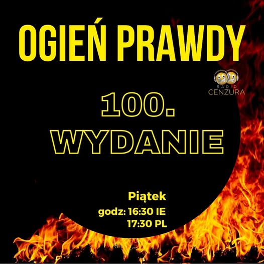 Ogień Prawdy 100 Dokąd zmierzamy audycja jubileuszowa (29 03 2026)