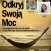 Odkryj Swoją Moc – Dlaczego tak trudno nic nie robić?
