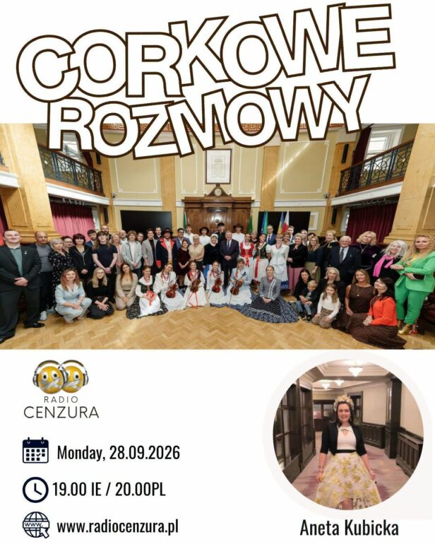 Cork-owe Rozmowy w Radio Cenzura – już w poniedziałek! 28 Września | godz. 19:00 | Radio Cenzura | Cork-owe Rozmowy W najbliższy poniedziałek w „Cork-owych Rozmowach” w Radio Cenzura zabierzemy Was do Cork City Hall, gdzie 19 września odbyły się uroczyste obchody 20-lecia Together-Razem. To był wyjątkowy jubileusz pełen wspomnień, wzruszeń, podziękowań, muzyki i tańca. Była to również okazja, aby przypomnieć sobie, jak wyglądały początki organizacji, jak przez lata rozwijała swoją działalność oraz jak ważną rolę odgrywa dziś w życiu polskiej społeczności w Cork. Nie zabraknie również polskiej kultury i muzyki podczas jubileuszu wystąpił Zespół Regionalny Frantówka, który przyjechał z Polski ze swoim wyjątkowym programem. Po więcej informacji zapraszamy na stronę: https://www.facebook.com/together.razem https://www.facebook.com/AkademiaRazem https://www.facebook.com/zrfrantowka Jeśli nie uda Wam się odsłuchać programu na żywo, nic straconego po premierze nagranie będzie dostępne na stronie Radio Cenzura, w zakładce „Cork-owe Rozmowy”.